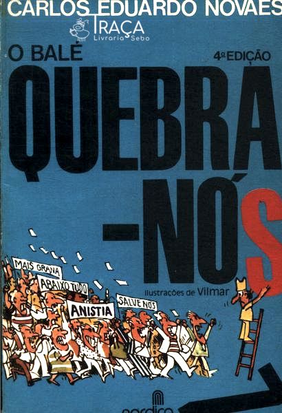 O Balé Quebra-nós
