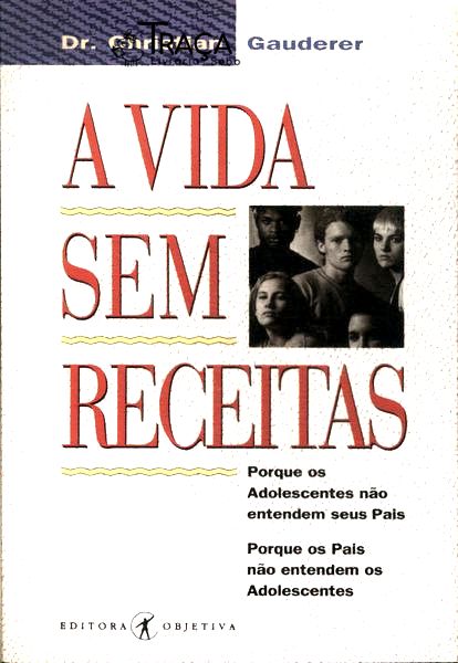 A Vida sem Receitas