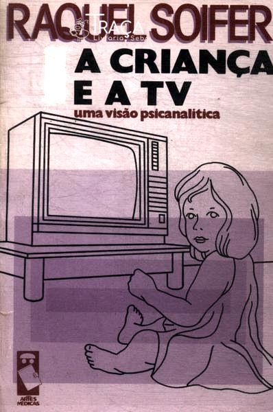 A Criança e a Tv