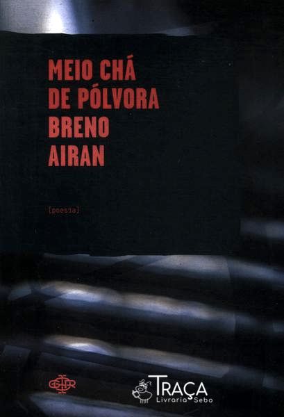 Meio Chá de Pólvora