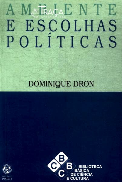 Ambiente e Escolhas Políticas