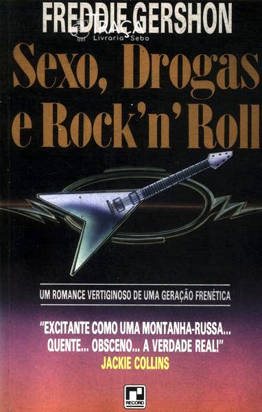 Sexo, Drogas e Rocknroll