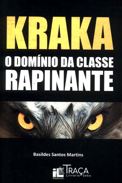 Kraka: o Domínio da Classe Rapinante