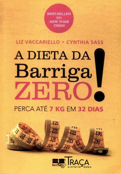 A Dieta da Barriga Zero!