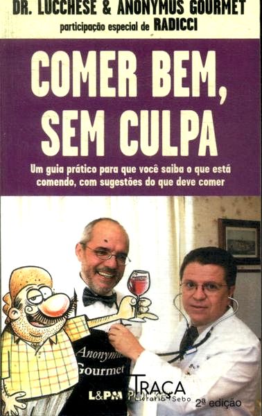 Comer Bem, Sem Culpa