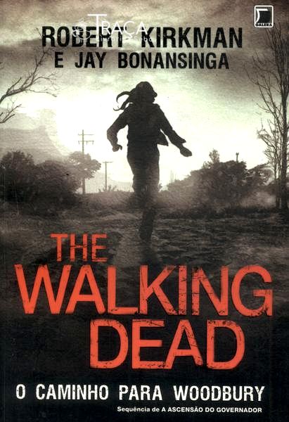 The Walking Dead: o Caminho para Woodbury