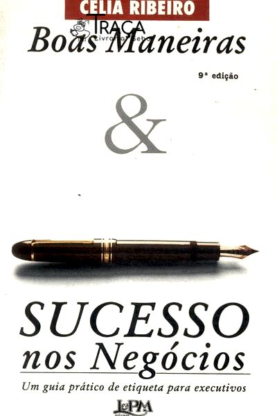 Boas Maneiras & Sucesso Nos Negócios