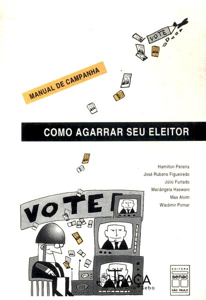 Como Agarrar Seu Eleitor