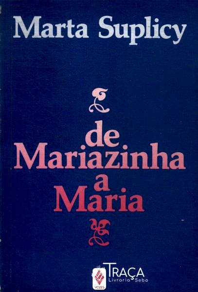 De Mariazinha a Maria