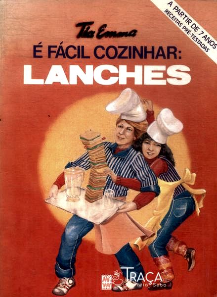 É Fácil Cozinhar: Lanches