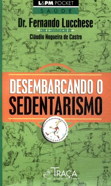 Desembarcando o Sedentarismo