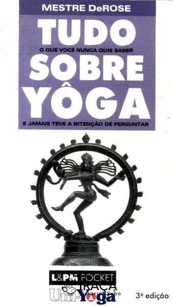 Tudo Sobre Yôga