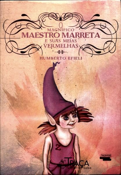 O Magnífico Maestro Marreta e Suas Meias Vermelhas
