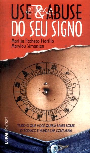 Use e Abuse do Seu Signo