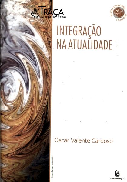 Integração Na Atualidade
