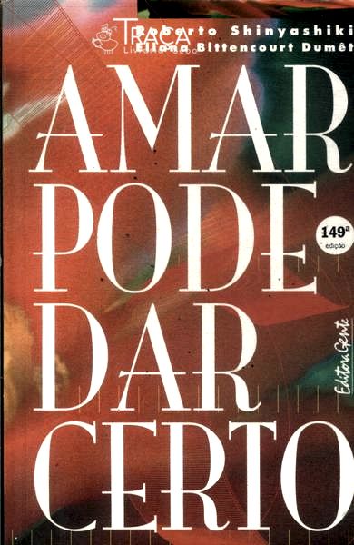 Amar Pode Dar Certo