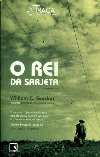 O Rei da Sarjeta