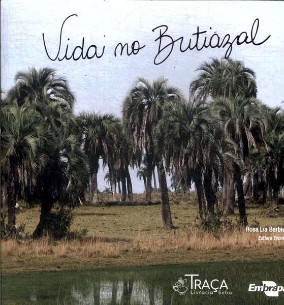Vida No Butiazal