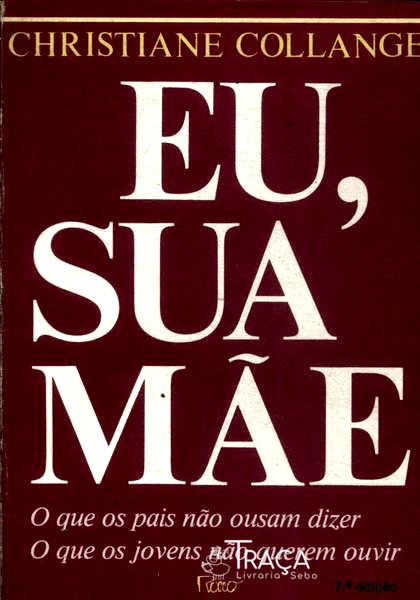Eu, Sua Mãe