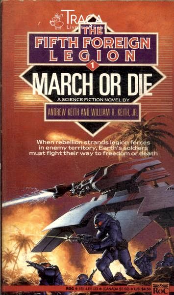 The Fifth Foreign Legion: March Or Die