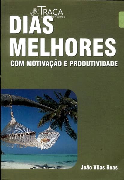 Dias Melhores