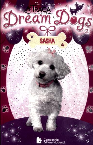 Dream Dogs: Sasha (Inclui Adesivos)