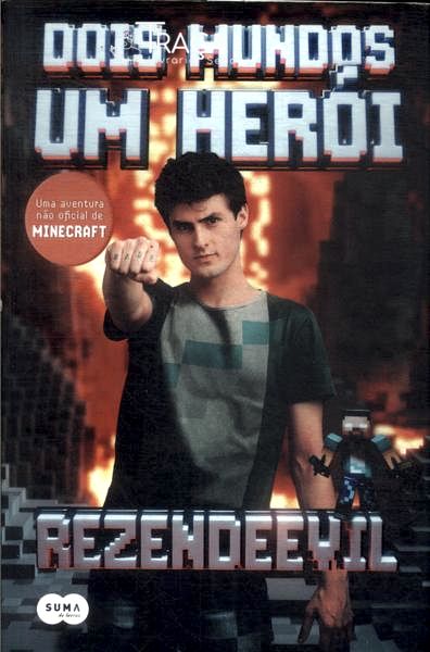 Dois Mundos, Um Herói