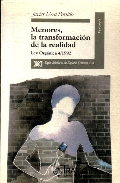 Menores, La Transformación de La Realidad