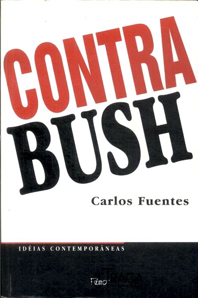 Contra Bush