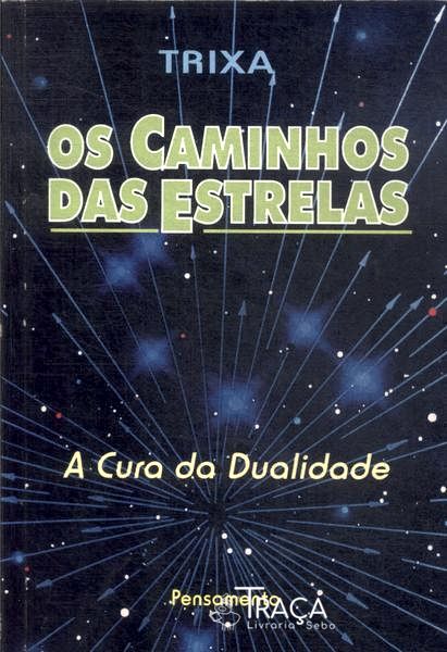 Os Caminhos das Estrelas