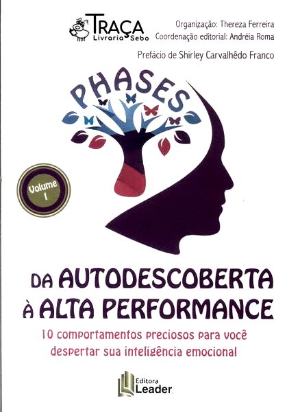 Phases da Autodescoberta À Alta Performance Vol 1