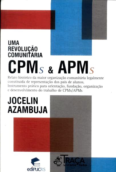 Cpms & Apms: Uma Revolução Comunitária