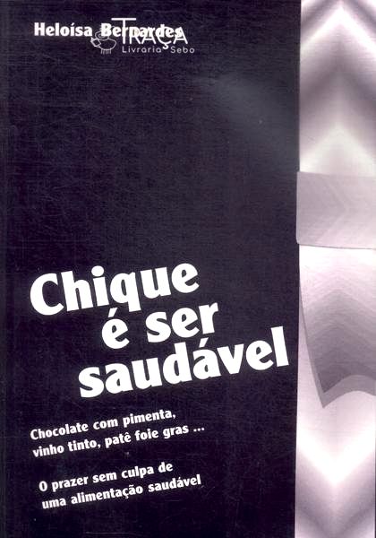 Chique É Ser Saudável