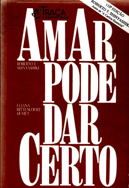 Amar Pode Dar Certo