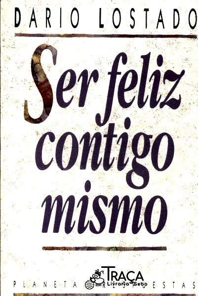Ser Feliz Contigo Mismo