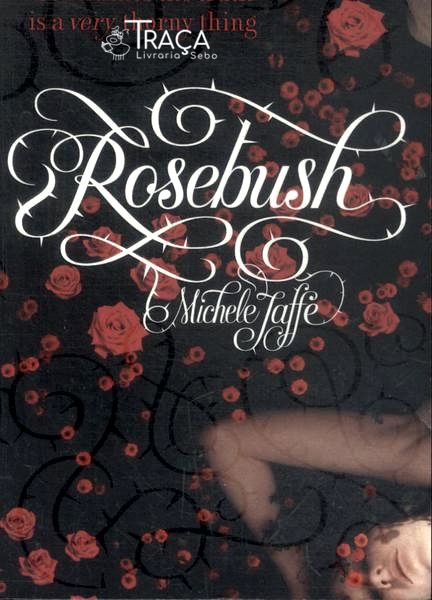 Rosebush