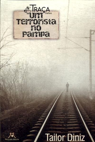 Um Terrorista No Pampa
