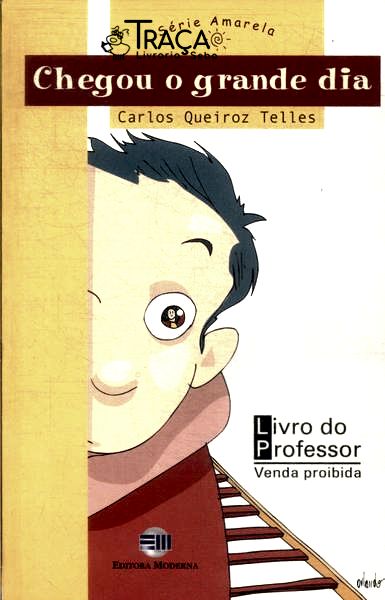 Chegou o Grande Dia