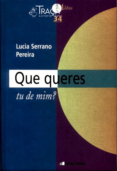 Que Queres Tu de Mim?