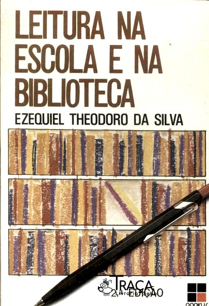 Leitura Na Escola e Na Biblioteca