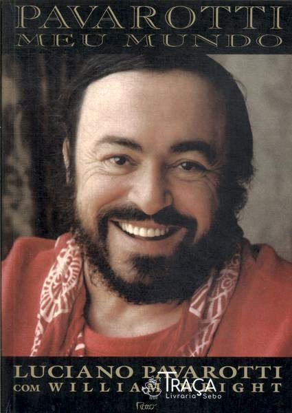 Pavarotti, Meu Mundo