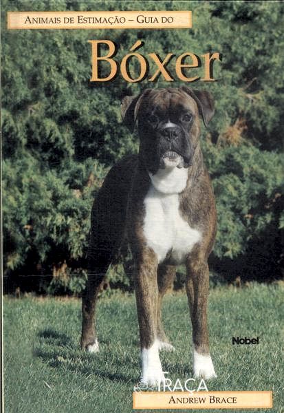 Animais de Estimação: Guia do Bóxer