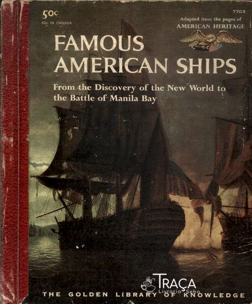 Famous American Ships