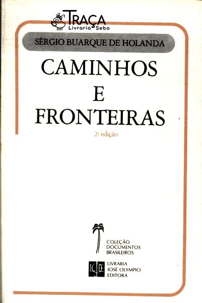 Caminhos E Fronteiras