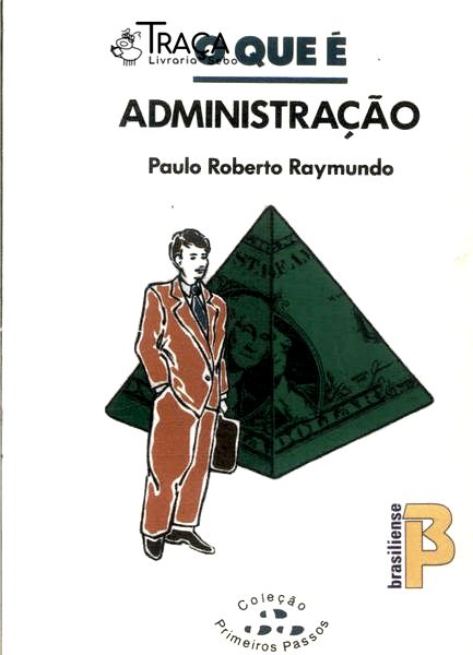 O Que É Administração?