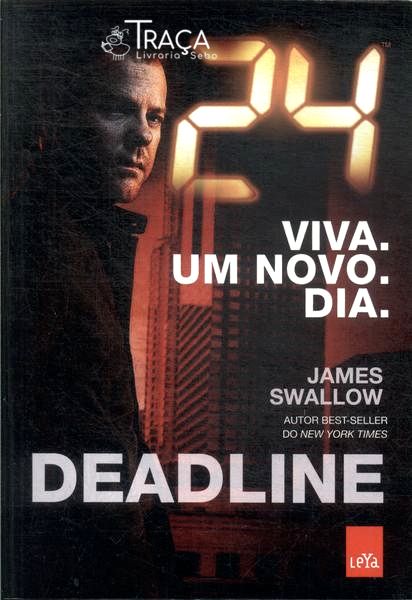 24 Horas: Deadline