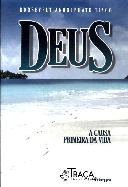 Deus: a Causa Primeira da Vida
