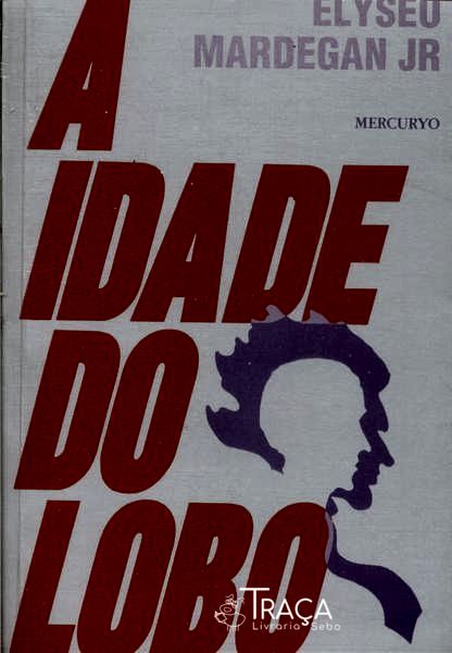 A Idade do Lobo