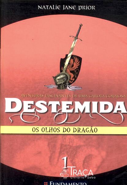 Destemida: os Olhos do Dragão