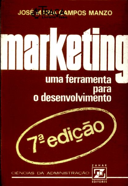 Marketing : Uma Ferramenta para o Desenvolvimento